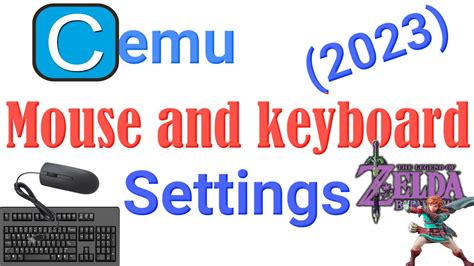 Cemu with mouse and keyboard Settings for The Legend of Zelda Breath of ...