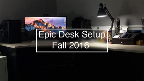 Epic Desk Setup Tour | Fall 2016 - YouTube