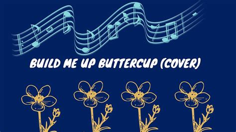 Build me up buttercup (Cover) - YouTube