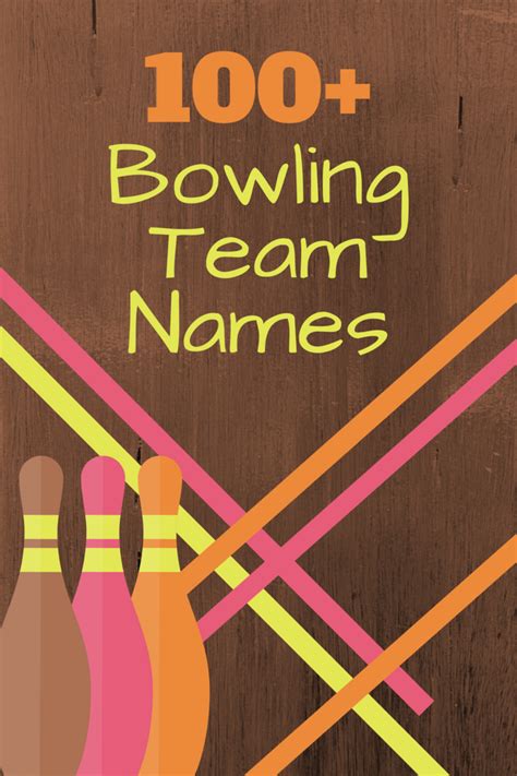 100+ Bowling Team Names and League Names - HowTheyPlay