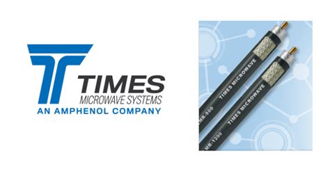 Times Microwave Offers a Range of RF Coax Cables to Power to the ...