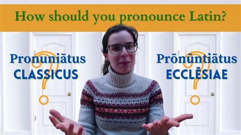 How to pronounce Latin: Ecclesiastical Latin vs. Classical pronunciation (Latine!) - YouTube