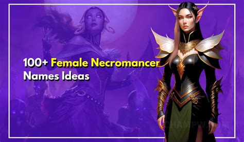 100+ Female Necromancer Names With Meaning & Origins