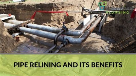 Pipe Relining and Its Benefits - Green Planet Plumbing