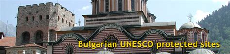 Bulgarian UNESCO Sites - Invest Bulgaria.com