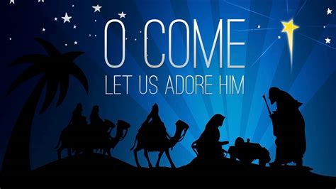 O Come, Let Us Adore Him! – North Heights Church of Christ