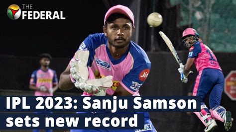 Sanju Samson sets new record for Rajasthan Royals in IPL history ...