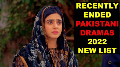 Top 10 Recently Ended Pakistani Dramas 2022 - New List 2022 - YouTube