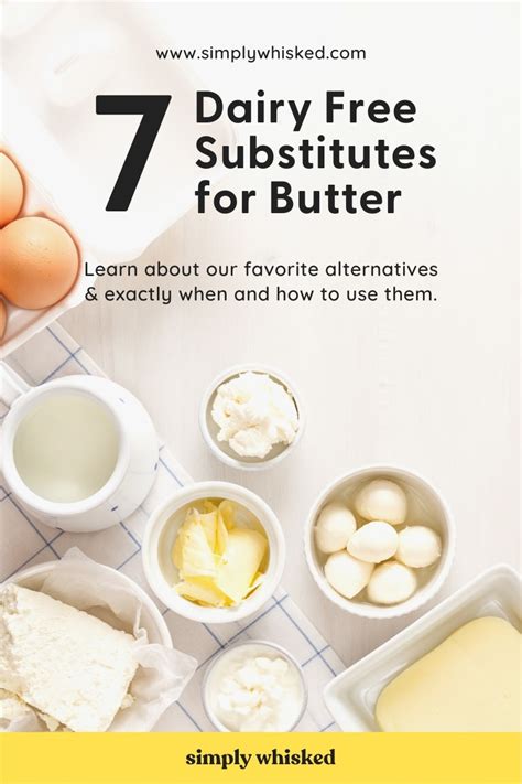 7 Dairy Free Butter Substitutes - Simply Whisked