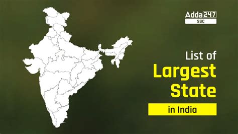 Largest State of India, in Terms of Area and Population