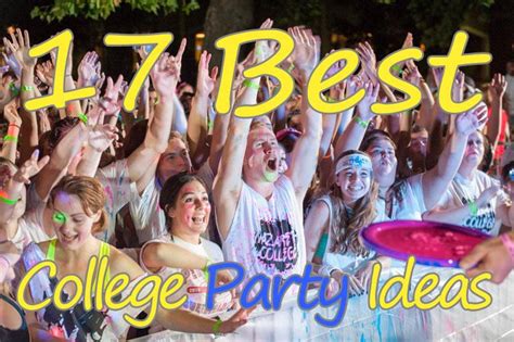 Best College Party Ideas | Top 17