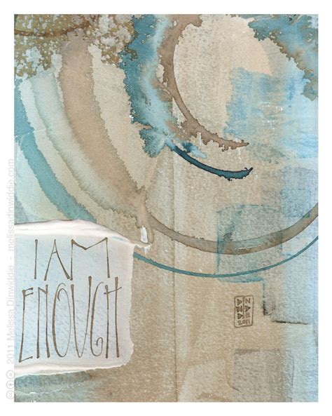 Calligraphy Art: I Am Enough, by Melissa Dinwiddie