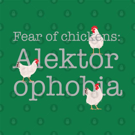 Fear of Chickens, Phobia - Chickens - T-Shirt | TeePublic