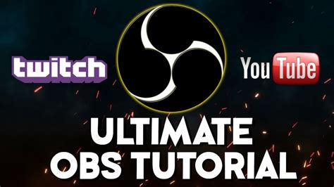 ULTIMATE OBS STUDIO TUTORIAL!!! | Twitch and YouTube Streaming and Recording – Twitch Tutorials ...