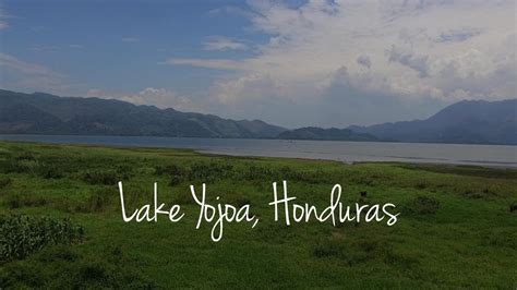 Lake Yojoa, Honduras - YouTube