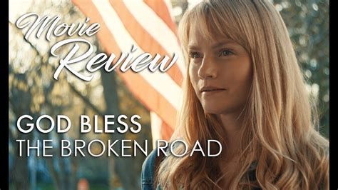 GOD BLESS THE BROKEN ROAD Review by Movieguide® - YouTube