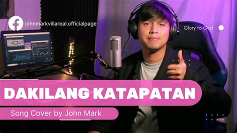 Dakilang katapatan cover by John Mark - YouTube