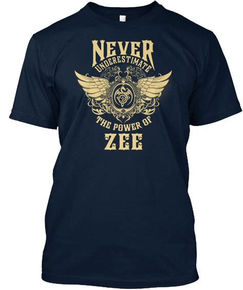 Zee Name Never Underestimate - The Power Of Premium Tee T-Shirt | eBay