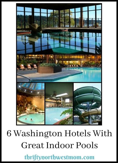 6 Washington Hotels With Great Indoor Pools (Staycation Ideas ...