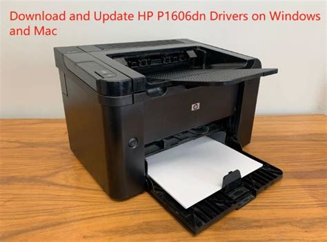 [3 Ways] Download HP P1606dn Drivers on Windows and Mac