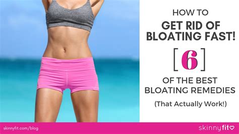 How To Get Rid Of Bloating Fast! 6 Of The Best Bloating Remedies (That Actually Work!)