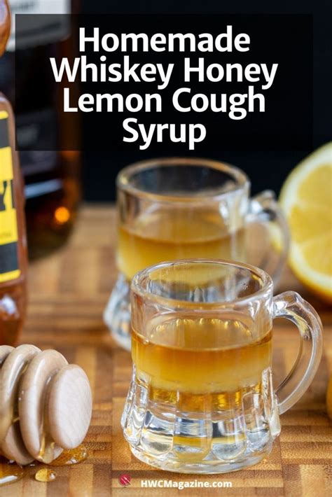 Whiskey Honey Lemon Cough Syrup - Healthy World Cuisine