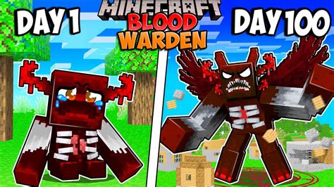 I Survived 100 Days as a BLOOD WARDEN in Minecraft - YouTube