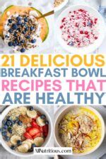 21 Healthy Breakfast Bowls You'll Love - All Nutritious