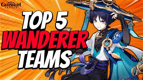 Destroy Everything With These Top 5 Best Wanderer Teams | Genshin Impact 3.3 - YouTube