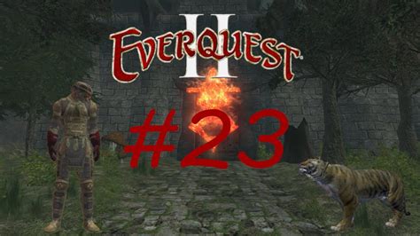 EVERQUEST II #23 - LORE AND LEGEND - YouTube