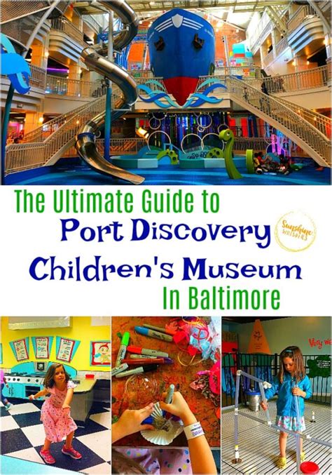 The Ultimate Guide To Port Discovery Children's Museum In Baltimore ...