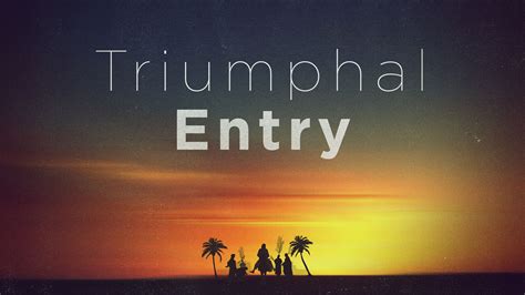 The Triumphal Entry – Liberty Church of Christ