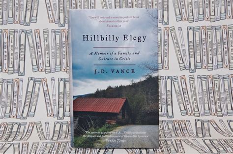 Book Review: Hillbilly Elegy: A Memoir of a Family and Culture in ...