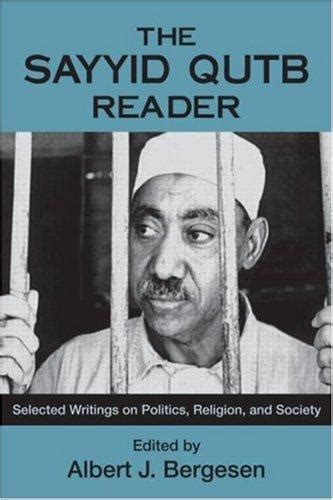 The Sayyid Qutb Reader (June 30, 2007 edition) | Open Library