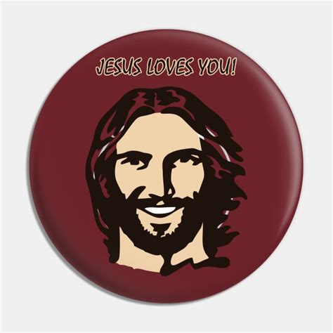 Jesus Loves You - Meme Comic - Jesus Meme - Pin | TeePublic