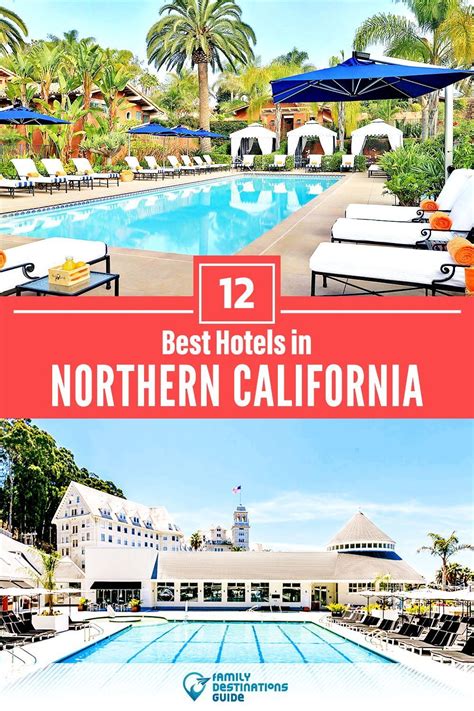 Discover the Best Hotels in Northern California