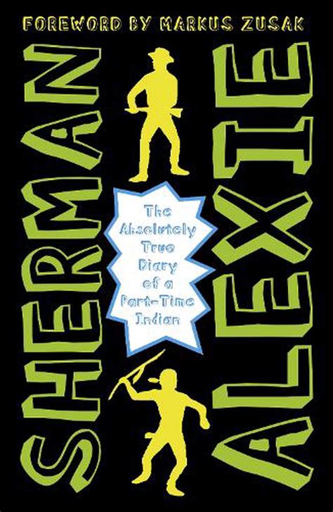 The Absolutely True Diary of a Part-Time Indian by Sherman Alexie, Paperback, 9781783442010 ...