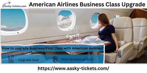 How to Upgrade to American Airlines Business Class : Unlocking Comfort and Luxury | by Airlines ...