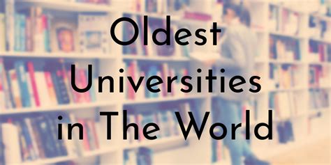 7 Oldest Universities in The World | Oldest.org