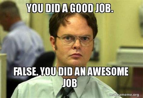 Top 23 Great Job Memes for a Job Well Done That You'll Want to Share