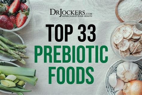 The Top 33 Prebiotic Foods for Your Digestive System