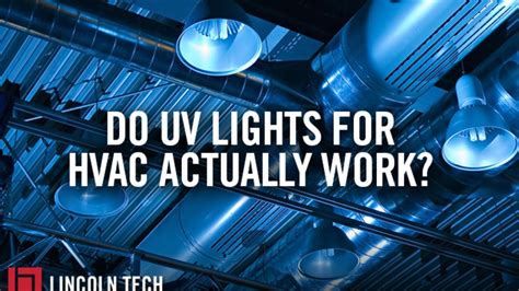 Facts About HVAC UV Light Air Quality Benefits