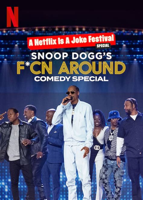 Snoop Dogg's F*Cn Around Comedy Special (TV Special 2022) - IMDb