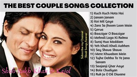 The Best Couple Songs Collection SHAH RUKH KHAN ♥️ KAJOL - YouTube