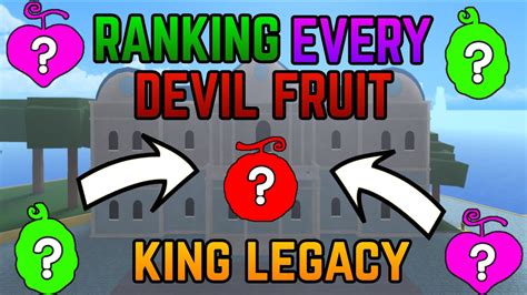 RANKING EVERY DEVIL FRUIT IN KING LEGACY | KING LEGACY - YouTube