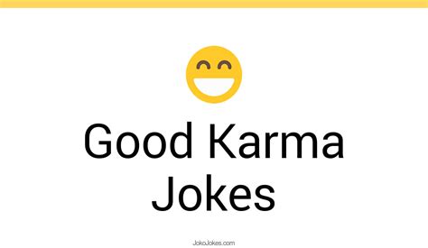 19+ Good Karma Jokes And Funny Puns - JokoJokes