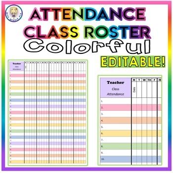 Colorful Class Roster Attendance Sheet Chart - EDITABLE! by Miss Middle ELA