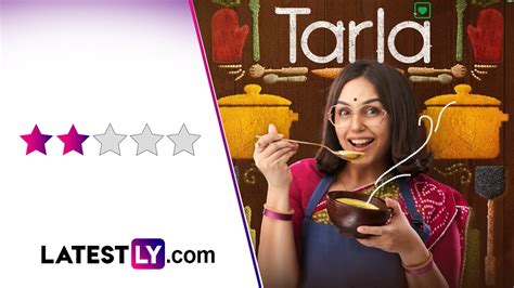 Bollywood News | Movie Review: Tarla Dalal's Biopic Deserves More Chutzpah! | 🎥 LatestLY