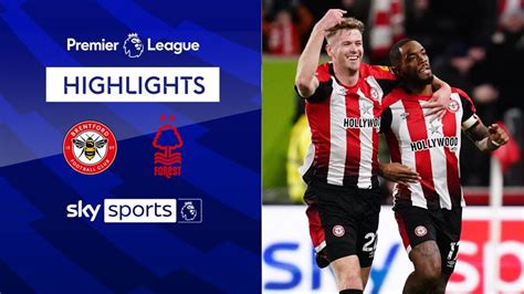 Brentford 3-2 Nottingham Forest | Premier League highlights | Video ...