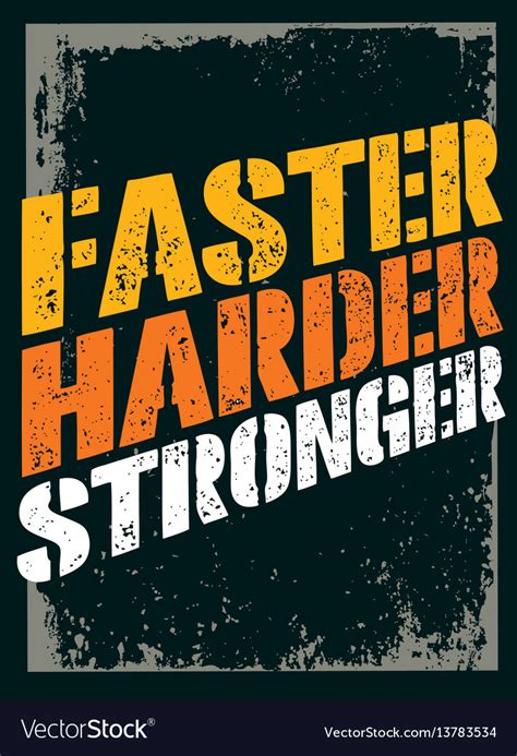 Faster harder stronger sport and fitness Vector Image